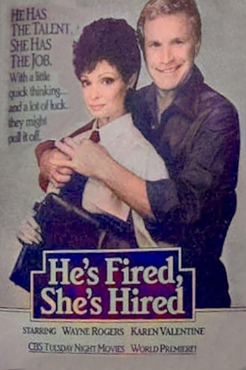 Постер He's Fired, She's Hired